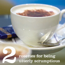 2 rosettes for being utterly scrumptious