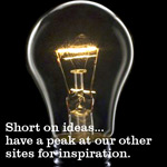 Short on ideas...Have a peak at our other sites for inspiration